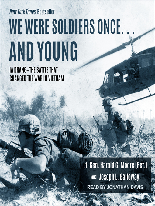 Title details for We Were Soldiers Once... and Young by Harold G. Moore - Available